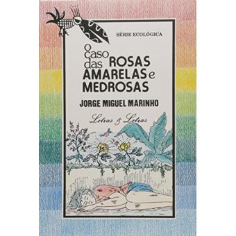 O caso das rosas amarelas e medrosas - 1