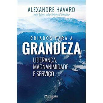 Criados Para A Grandeza - 1