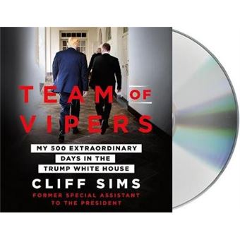 Team of Vipers: My 500 Extraordinary Days in the Trump White House - Audiobook - CD - 1