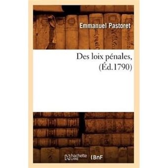 Des Loix Penales, (Ed.1790) - Paperback / softback - 2012 - 1