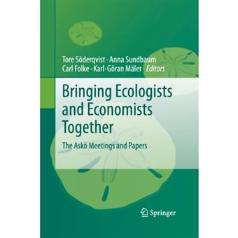 Bringing Ecologists and Economists Together - The Asko Meetings and Papers - Paperback - 2014 - 1