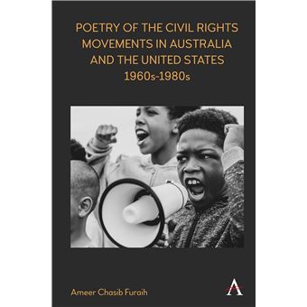 Poetry of the Civil Rights Movements in Australia and the United States, 1960s–1980s (Anthem Studies in Australian Literature and Culture) - 1