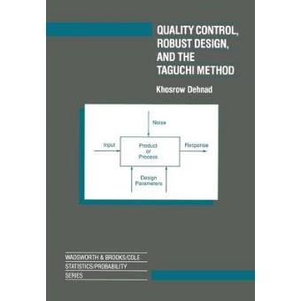 Quality Control, Robust Design, and the Taguchi Method - Paperback - 2012 - 1
