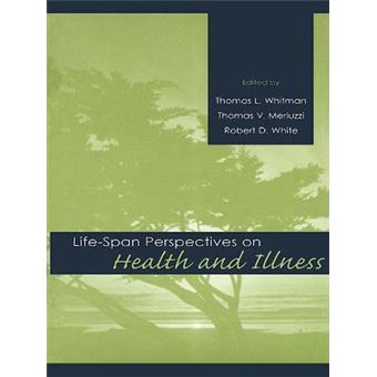 Life-Span Perspectives on Health and Illness - Paperback - 1999 - 1