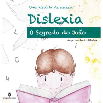 Dislexia o Segredo do João - 1