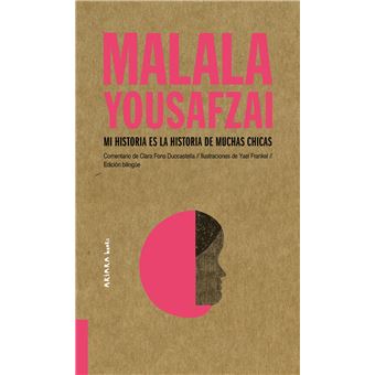 Malala Yousafzai: Mi Historia Es La Historia De Muchas Chicas - 1