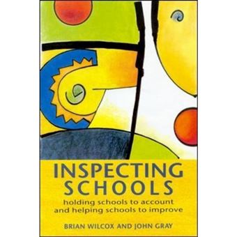 Inspecting Schools - Holding Schools to Account and Helping Schools to Improve - Paperback - 1996 - 1