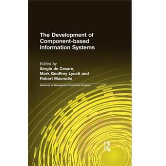 The Development of Component-Based Information Systems - Hardback - 2006 - 1