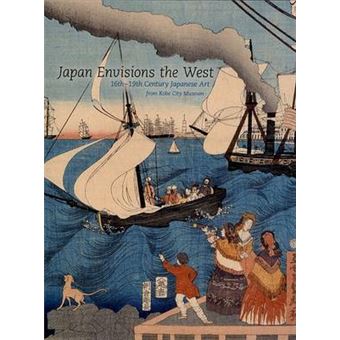 Japan Envisions The West - 1