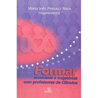 Formar. Encontros e Trajetórias com Professores de Ciências - 1