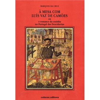 À mesa com luíz vaz de camões. - 1