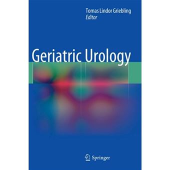 Geriatric Urology - Hardback - 2014 - 1