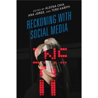 Reckoning With Social Media By Rowman & Littlefield - 1