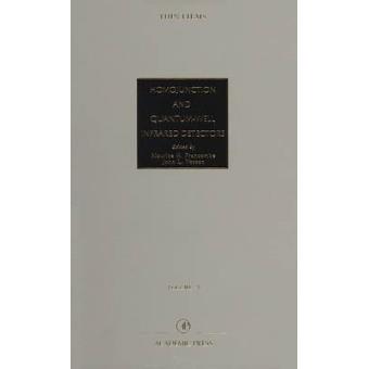 Advances in Research and Development - Homojunction and Quantum-well Infrared Detectors - Hardback - 1995 - 1