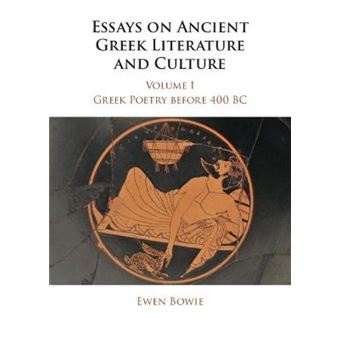 Essays On Ancient Greek Literature And Culture - 1