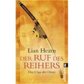 Der Clan Der Otori. Der Ruf Des Reihers - 1