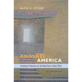 Anasazi America - Seventeenth Centuries on the Road from Center Place - Paperback - 2014 - 1