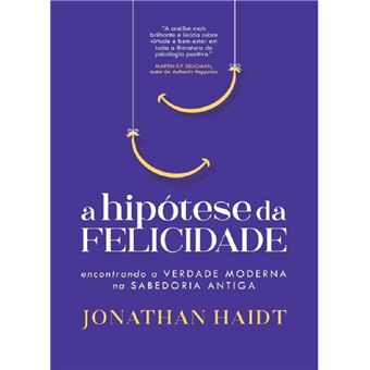 A Hipótese Da Felicidade - 1