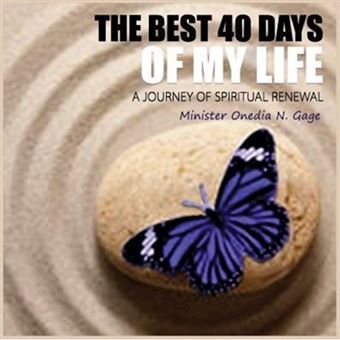 The Best 40 Days of My Life - Paperback / softback - 2014 - 1