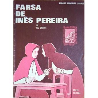 Farsa de inês pereira. [edição escolar] - 1
