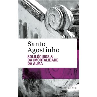 Solilóquios / Da imortalidade da alma - 1