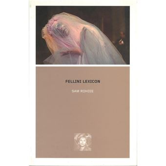 Fellini Lexicon - Paperback - 2002 - 1