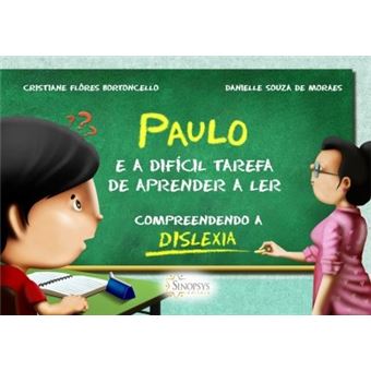Paulo e a Difícil Tarefa de Aprender a Ler - 1