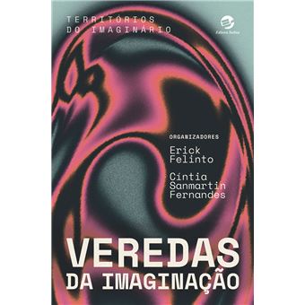 Veredas Da Imaginação, Territórios Do Imaginário - 1
