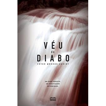 Véu do Diabo: Um Crime Perfeito. Um Investigador Determinado. - 1