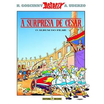 A Surpresa De César. O Álbum Do Filme - Coleção As Aventuras De Asterix - 1