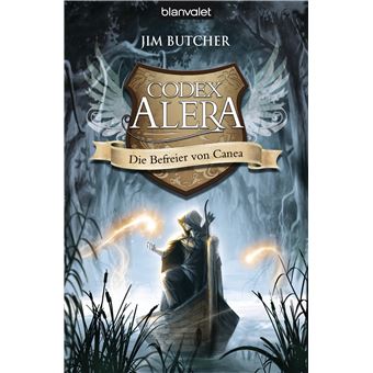 Codex Alera - Die Befreier von Canea | Jim Butcher - 1