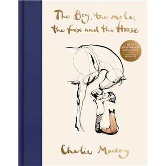The Boy, the Mole, the Fox and the Horse Fifth Anniversary Limited Edition: The Global Bestseller - 1