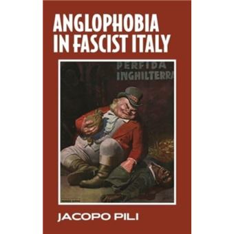 Anglophobia In Fascist Italy - 1