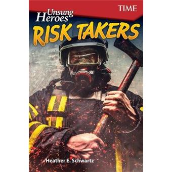Unsung Heroes: Risk Takers - 1