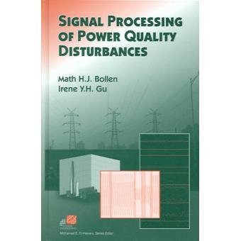 Signal Processing of Power Quality Disturbances - Hardback - 2006 - 1