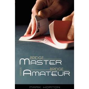 Bridge Master Versus Bridge Amateur - Paperback - 2007 - 1