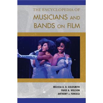 Encyclopedia Of Musicians And Bands On Film - 1
