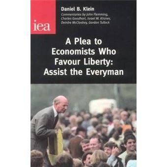 A Plea to Economists Who Favour Liberty - 1