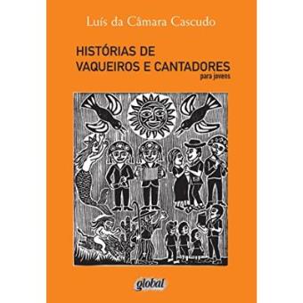 Historias De Vaqueiros E Cantadores - Para Jovens - 1
