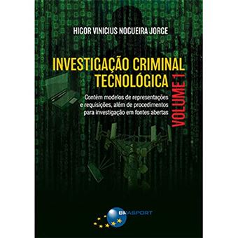 Investigação Criminal Tecnológica - Volume 2 - 1