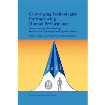 Converging Technologies for Improving Human Performance - Paperback - 2010 - 1