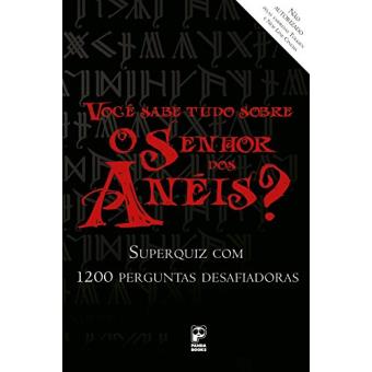 Você Sabe Tudo Sobre o Sr. dos Anéis? - 1