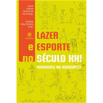 Lazer e esporte no século XXI: novidades no horizonte? - 1