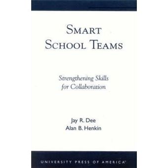 Smart School Teams : Strengthening Skills for Collaboration - 1