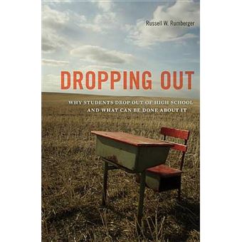 Dropping Out - Why Students Drop Out of High School and What Can be Done About it - Paperback - 2012 - 1