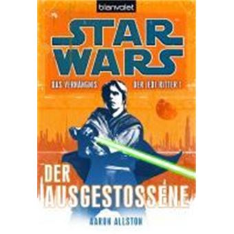 Star Wars. Das Verhängnis Der Jedi-Ritter - 1