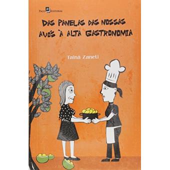 Das Panelas das Nossas Avós à Alta Gastronomia - 1
