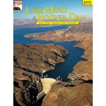Lake Mead & Hoover Dam (The Story behind the scenery) - 1