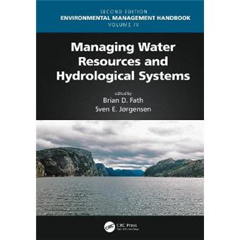 Managing Water Resources And Hydrological Systems Enviornmental Management Handbook - 1