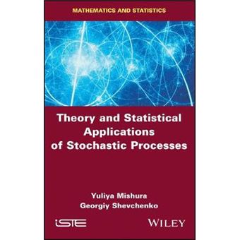 Theory And Statistical Applications Of Stochastic Processes Mathematics And Statistics - 1